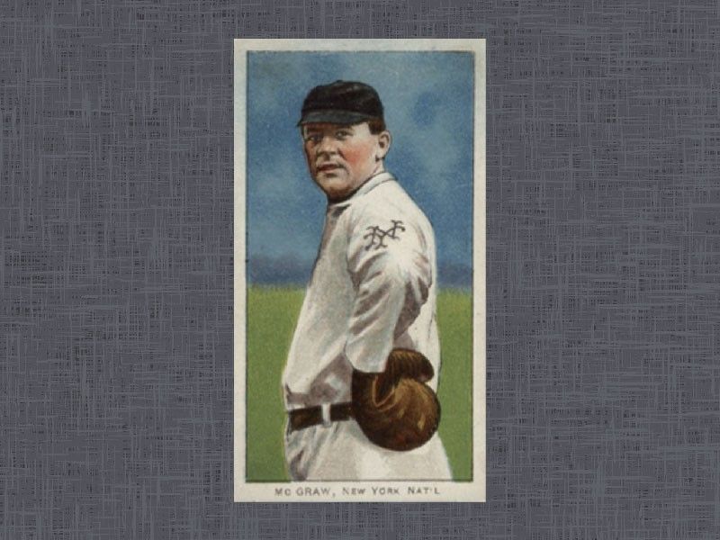 1909 T206 John McGraw card