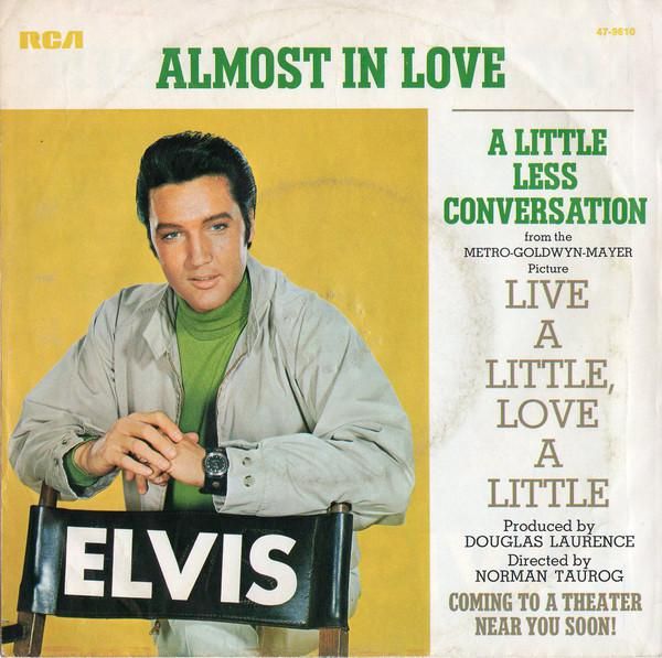 A Little Less Conversation one of Elvis Presley's best songs
