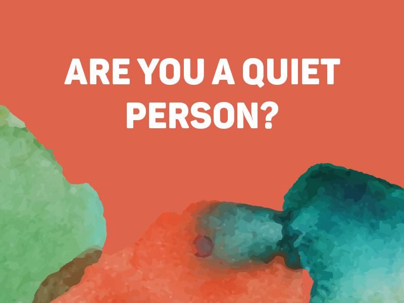 Are You a Quiet Person?