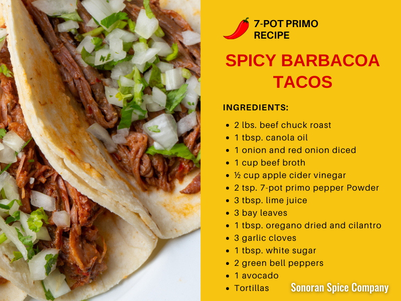 Barbacoa tacos with 7-pot primo recipe
