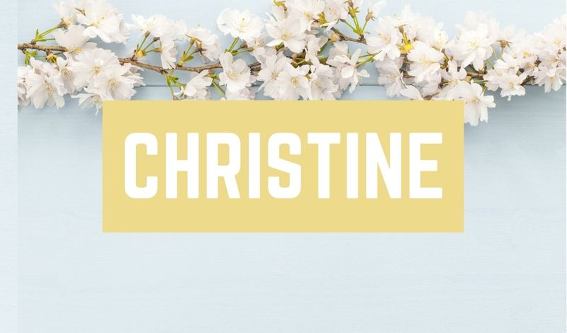 Beautiful Baby Girl C Names: Christine