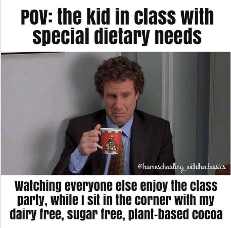 Being the only kid in class with food allergies meme