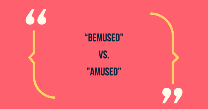 Bemused vs amused
