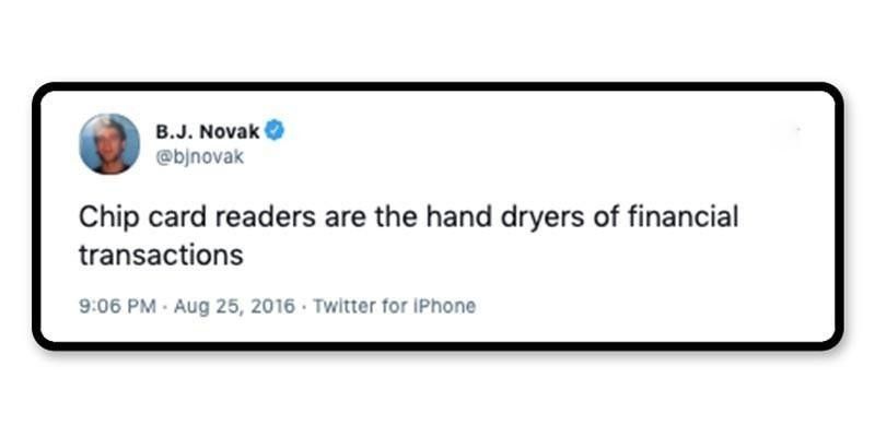 B.J. Novak tweet about chip card readers on credit cards