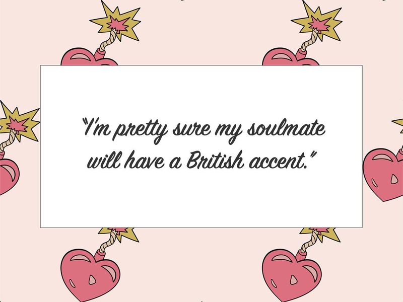 British accent soulmate quote