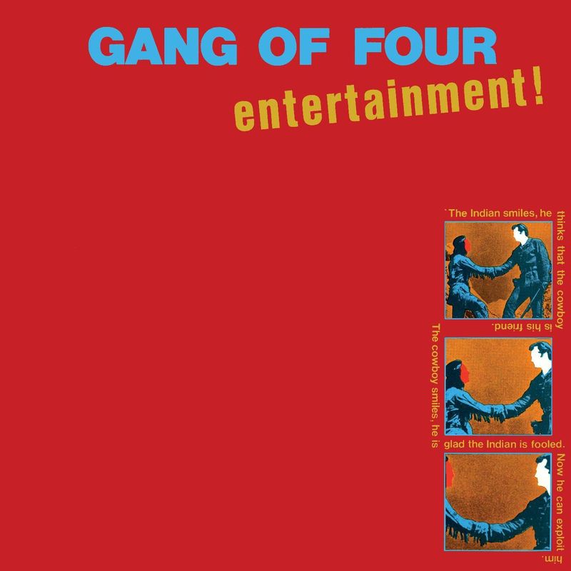 Entertainment! Gang of Four
