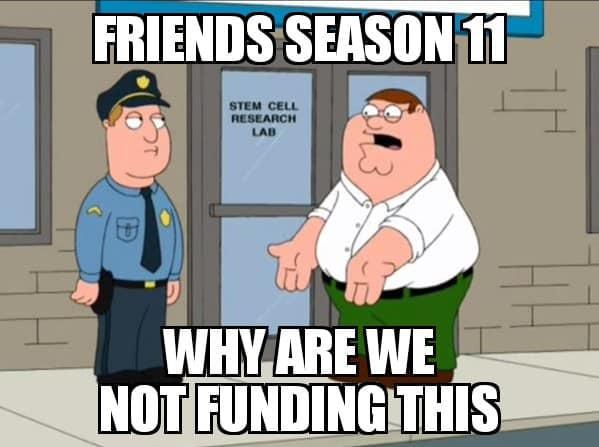 Family Guy friends meme
