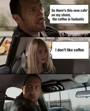Funny coffee meme with The Rock