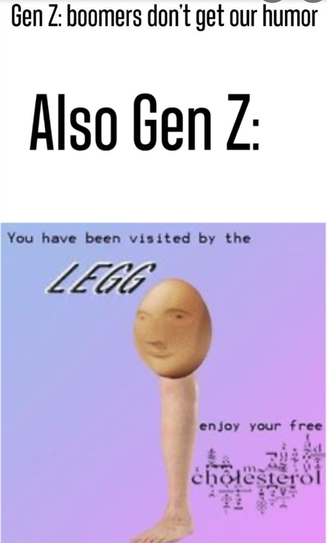 Gen Z leg humor