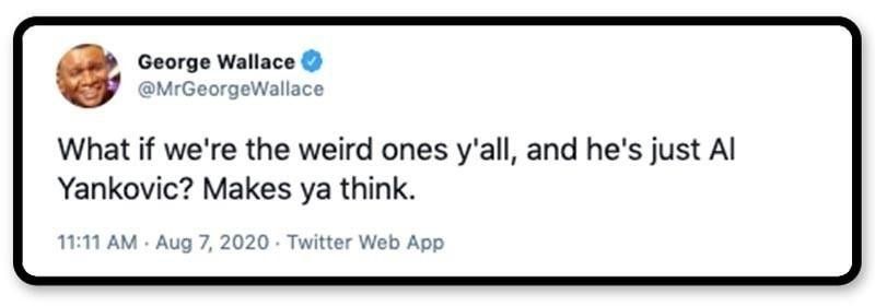 George Wallace's fun tweet about Weird Al