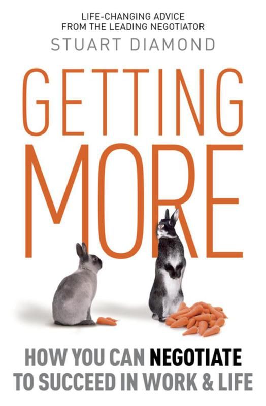 "Getting More" by Stuart Diamond