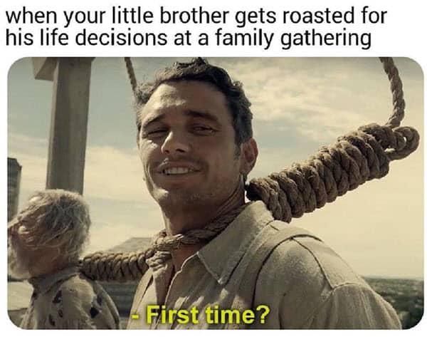 Getting roasted by your family