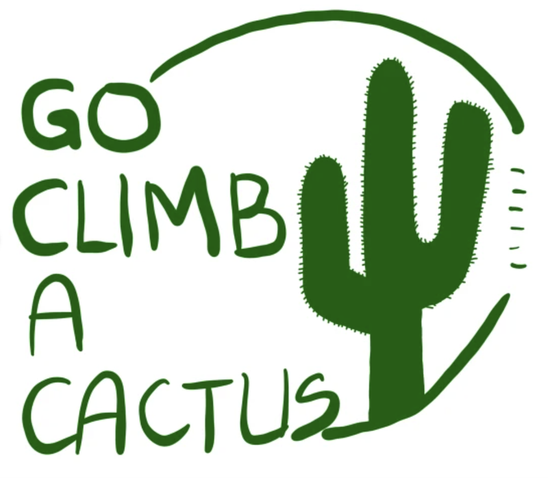 Go climb a cactus T-shirt