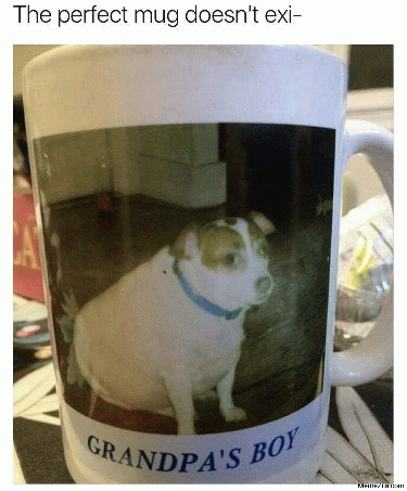 Grandpa's favorite mug