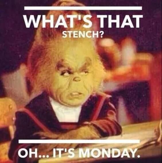 Grinch Monday Meme