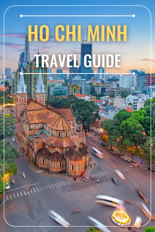 Ho Chi Minh City Vacation Travel Guide