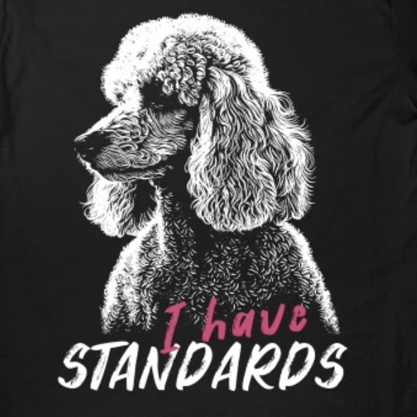 I have standards poodle