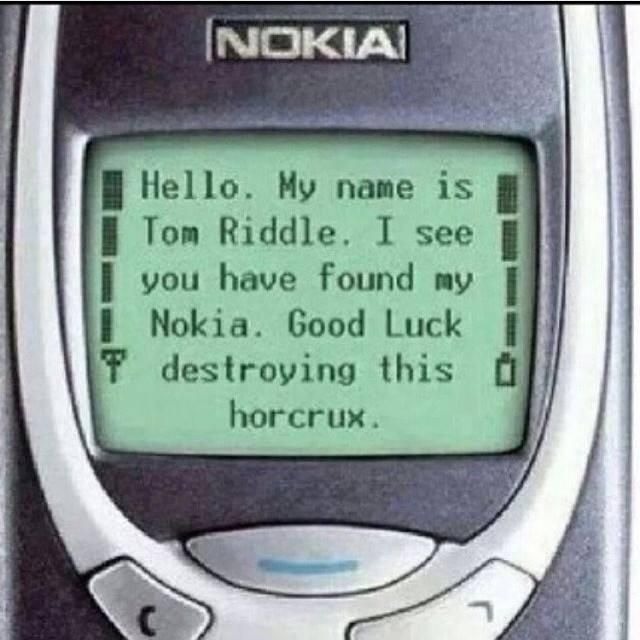 If Voldy Has a Nokia Phone Horcrux, We Might as Well Give Up.