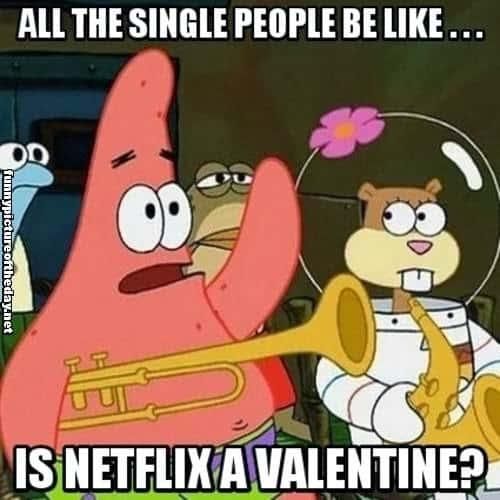 Is Netflix a Valentine meme