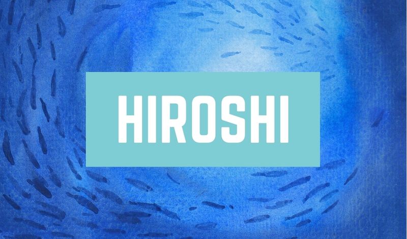 Japanese Baby Name Hiroshi