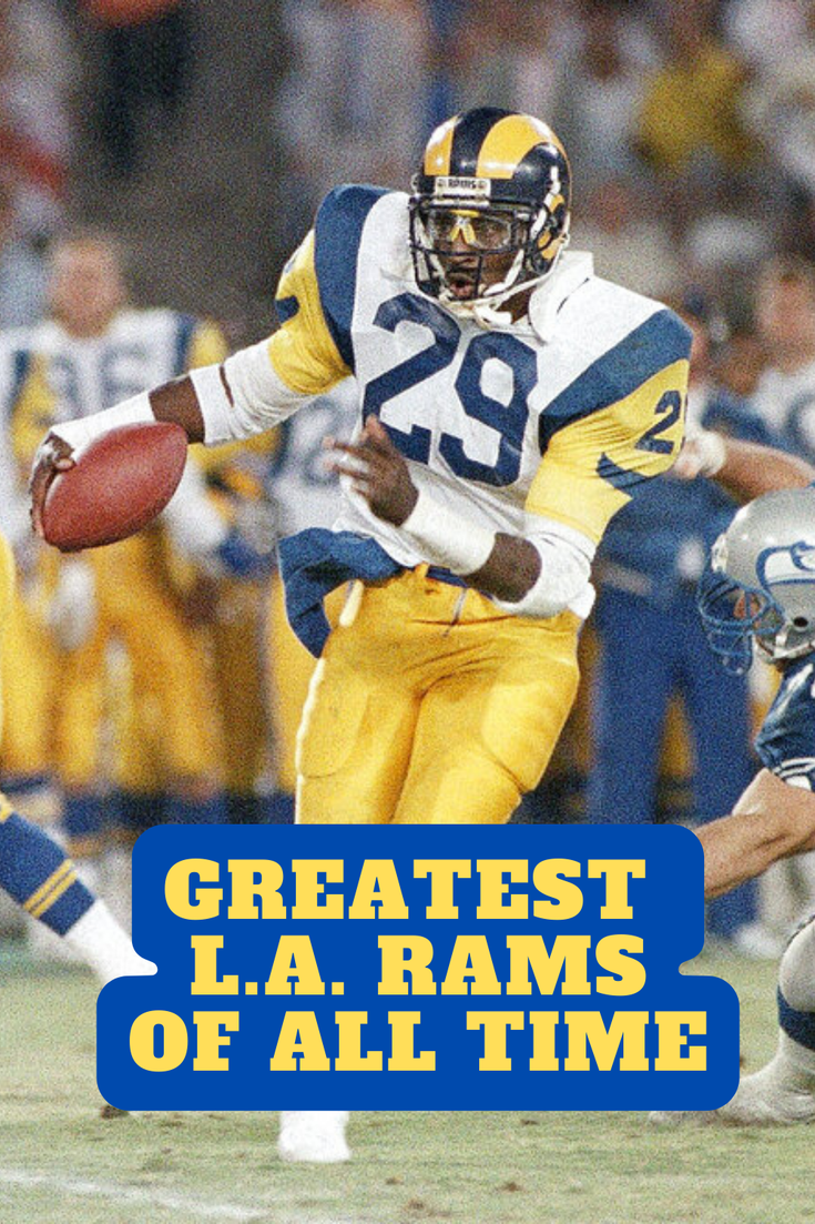 Greatest Los Angeles Rams of All Time