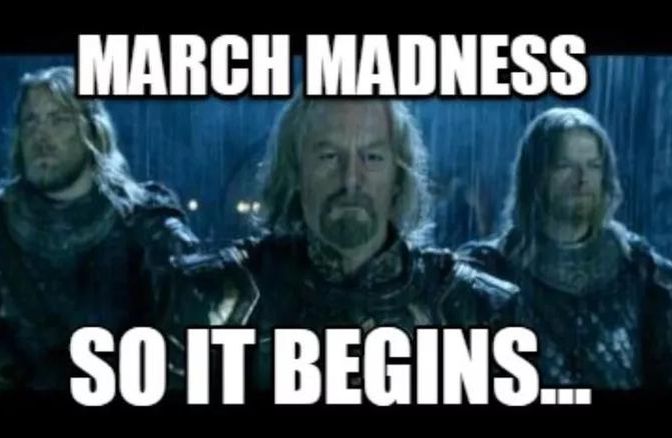 March Madness begins