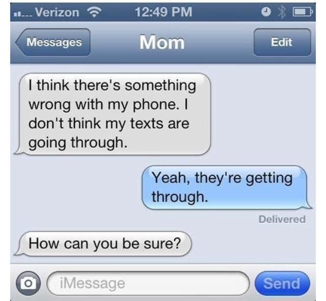 Mom thinks something is wrong with her phone text