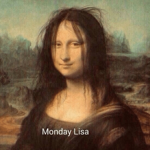 Mona Lisa Monday Meme