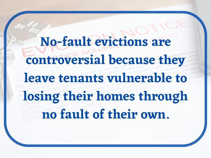 No-fault evictions are controversial