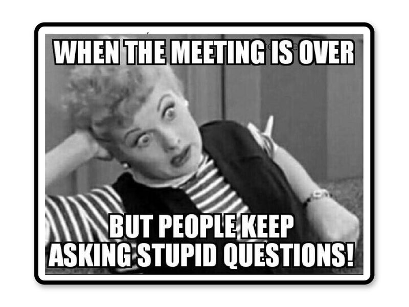 No questions at meetings