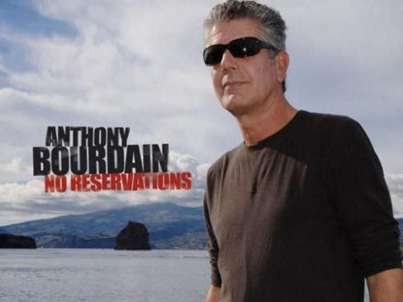 “No Reservations,” Anthony Bourdain