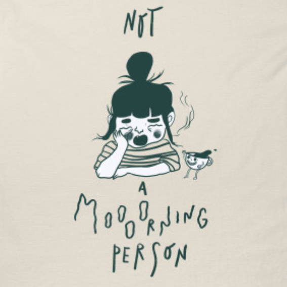 Not a morning person tee