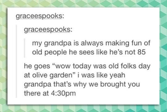 Old folks day at Olive Garden
