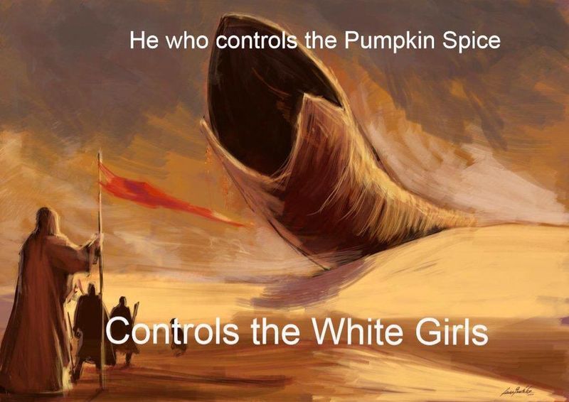 Pumpkin spice Dune meme