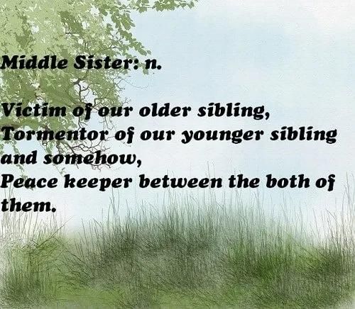 Quote about middle sisters