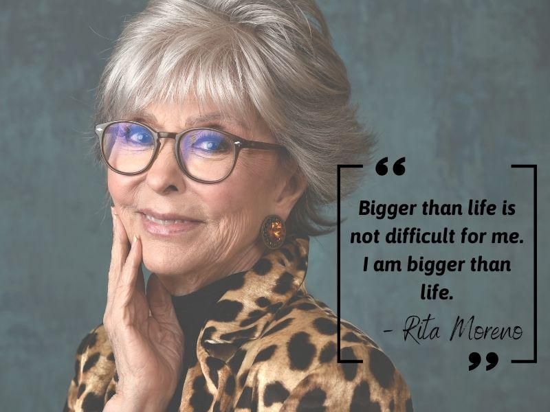 Rita Moreno quote
