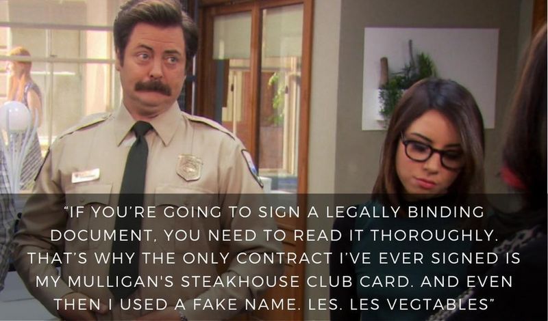 Ron Swanson on signing contracts.