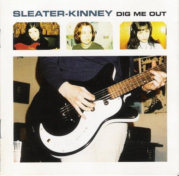 Sleater-Kinney's Dig Me Out