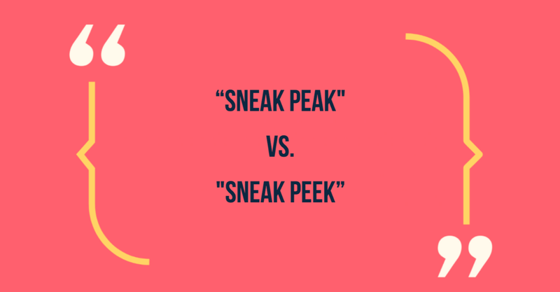 Sneak peak vs sneak peek