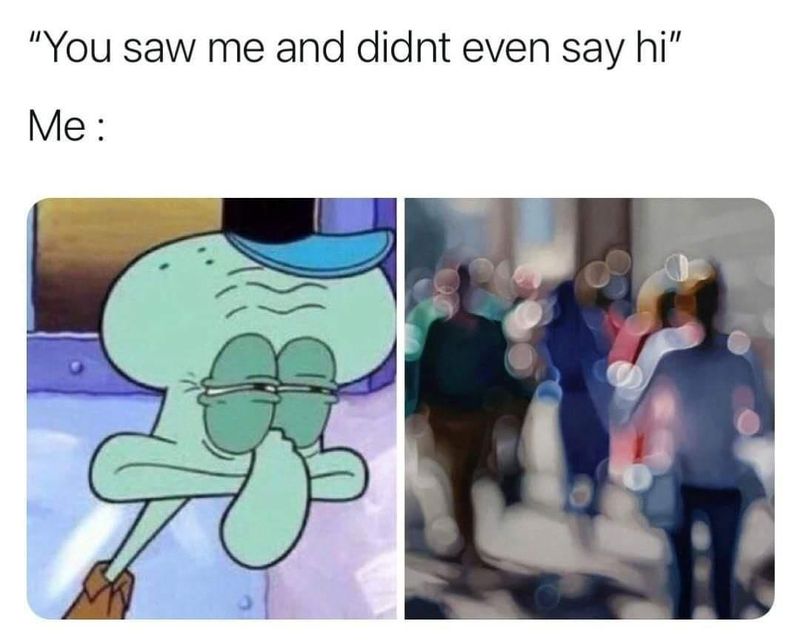 Squidward trying to see