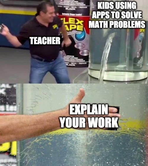 Teacher meme about students cheating with math apps