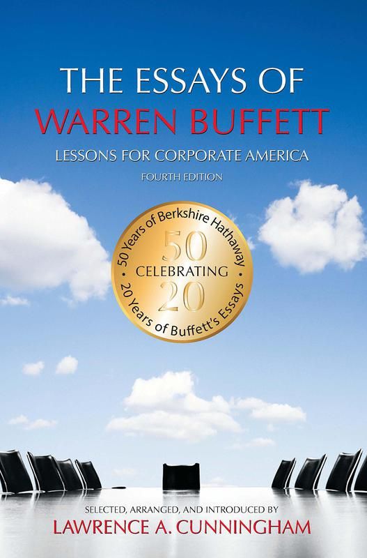 "The Essays of Warren Buffett" by Warren E. Buffett and Lawrence A. Cunningham