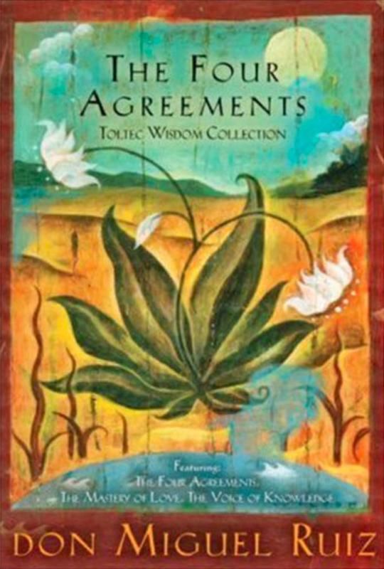 "The Four Agreements" by Don Miguel Ruiz and Janet Mills