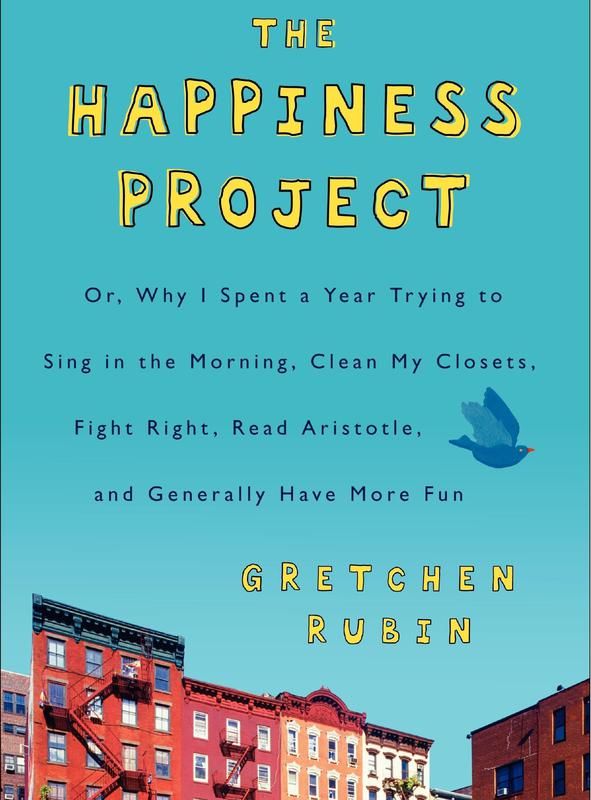 "The Happiness Project" by Gretchen Rubin