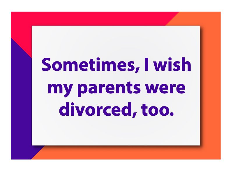 Things not to say to children of divorce