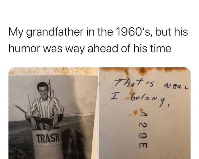 Trash grandpa