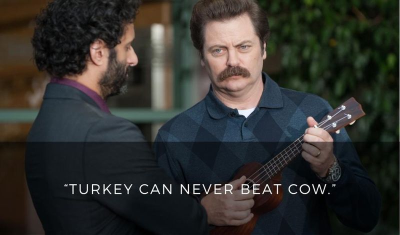 Turkey can never beat cow.