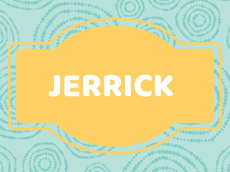 Unique Baby Names: Jerrick