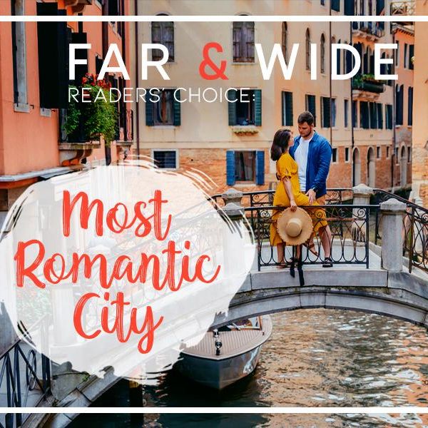 Readers’ Choice: Venice Is the World’s Most Romantic City