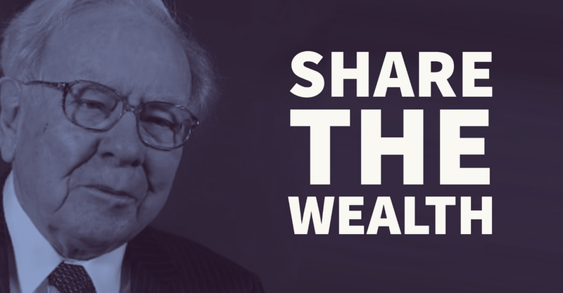 Warren Buffett: Share the Wealth